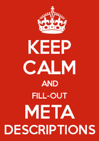 Keep Calm and Fill-out your META descriptions